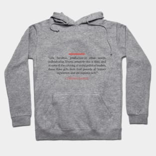 Bastiat on Life Faculties and production Hoodie